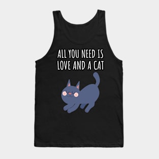 All you need is love and a cat Tank Top